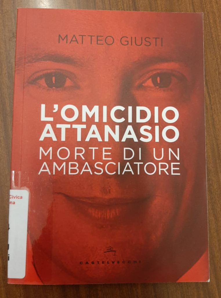 "L’Omicidio Attanasio Morte di un ambasciatore" di Matteo Giusti. Cover a colori